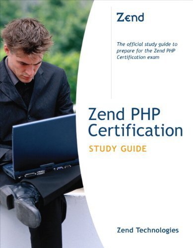 Zend PHP Certification: Study Guide (Developer's Library) by Zend Technologies ( 2004 ) Paperback
