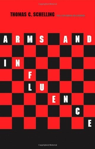 Arms and Influence: With a New Preface and Afterword (Henry L. Stimson Lectures. Yale University) by Schelling. T C ( 2008 ) Paperback