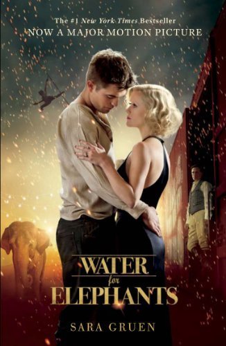 Water for Elephants: a Novel by Gruen. Sara ( 2011 ) Paperback