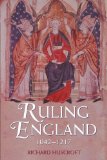 Ruling England. 1042-1217 by Huscroft. Richard ( 2004 ) Paperback