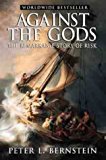 Against the Gods: The Remarkable Story of Risk