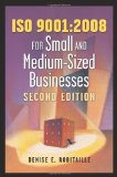 ISO 9001:2008 for Small and Medium-Sized Businesses by Robitaille. Denise E. ( 2010 ) Paperback