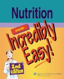 Nutrition Made Incredibly Easy! (Incredibly Easy! Series) by Springhouse ( 2006 ) Paperback