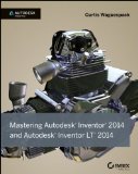 Mastering Autodesk Inventor 2014: Autodesk Official Press by Waguespack. Curtis ( 2013 ) Paperback