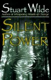 Silent Power by Wilde. Stuart ( 2004 ) Paperback