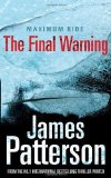 Maximum Ride: The Final Warning by Patterson. James ( 2009 ) Paperback