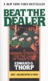 Beat the Dealer: A Winning Strategy for the Game of Twenty-One (Vintage) by Thorp. Edward Oakley ( 1973 ) Mass Market Paperback