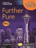 A Level Mathematics for Edexcel: Further Pure FP2 by Rowland. Mark ( 2009 ) Paperback