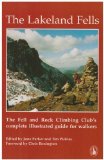 The Lakeland Fells: The Fell and Rock Climbing Club's Complete Illustrated Guide for Walkers by Sir Chris Bonnington ( 1996 ) Hardcover