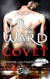 Covet: Number 1 in series: A Novel of the Fallen Angels by Ward. J. R. ( 2011 ) Paperback