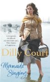 Mermaids Singing by Court. Dilly ( 2006 ) Mass Market Paperback