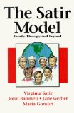 The Satir Model: Family Therapy and Beyond by Virginia Satir ( 1991 ) Paperback