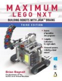 Maximum LEGO NXT: Building Robots With Java Brains 3rd Edition by Bagnall. Brian ( 2013 ) Paperback