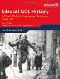 Edexcel GCE History: A World Divided: Superpower Relations 1944-90 by Phillips. Mr Steve ( 2009 ) Paperback