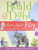 More About Boy: Tales of Childhood by Dahl. Roald ( 2008 ) Paperback