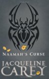 Naamah's Curse by Carey. Jacqueline ( 2011 ) Paperback