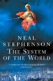 The System Of The World (Baroque Cycle 3) by Stephenson. Neal ( 2005 ) Paperback