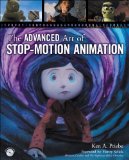 The Advanced Art of Stop-Motion Animation by Priebe. Ken ( 2010 ) Paperback