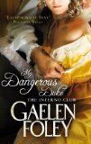 My Dangerous Duke: Number 2 in series (Inferno Club) by Foley. Gaelen ( 2010 ) Paperback