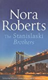 The Stanislaski Brothers (The Stanislaskis) by Nora Roberts ( 2008 ) Paperback