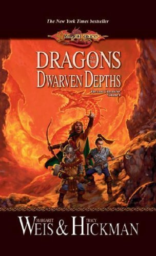 DRAGONS OF THE DWARVEN DEPTHS: 1 (Dragonlance Novel: The Lost Chronicles) by Margaret Weis ( 2007 ) Mass Market Paperback
