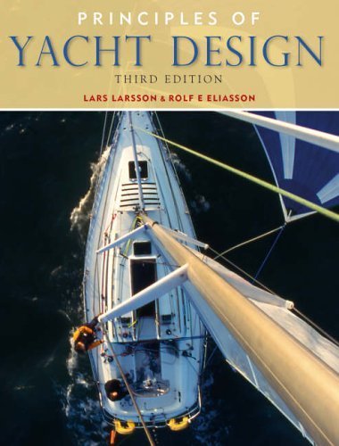 Principles of Yacht Design by Larsson. Lars ( 2007 ) Hardcover