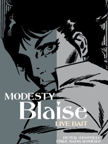Modesty Blaise: Live Bait (Modesty Blaise (Graphic Novels)) by Peter O'Donnell ( 2012 ) Paperback