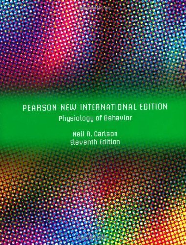 Physiology of Behavior by Carlson. Neil R. ( 2013 ) Paperback