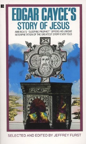 Edgar Cayce's Story of Jesus by Cayce. Edgar ( 2000 ) Mass Market Paperback