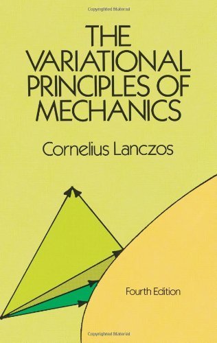 The Variational Principles of Mechanics (Dover Books on Physics & Chemistry) by Lanczos. Cornelius ( 1986 ) Paperback