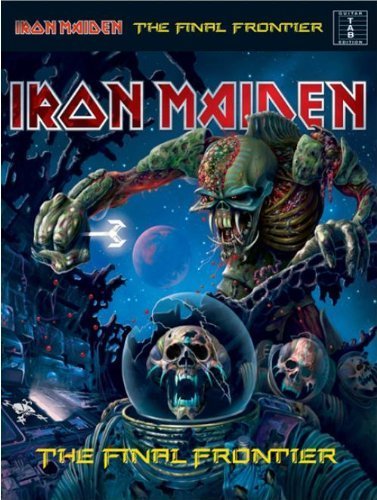 Iron Maiden The Final Frontier Guitar Tab by Iron Maiden ( 2010 ) Paperback