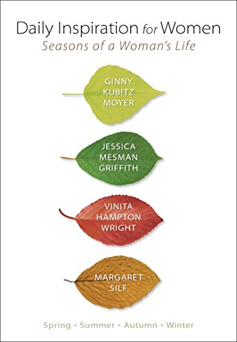 Daily Inspiration for Women: Seasons of a Woman's Life