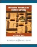 Managerial Economics & Business Strategy by Baye. Michael ( 2010 ) Paperback
