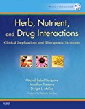 Herb. Nutrient. and Drug Interactions: Clinical Implications and Therapeutic Strategies. 1e by Stargrove ND LAc. Mitchell Bebel ( 2008 ) Paperback