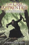 The Spook's Tale and Other Horrors (Last Apprentice (Quality)) by Delaney. Joseph ( 2010 ) Paperback