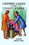 Lavender Laughs in the Chalet School by Brent-Dyer. Elinor M. ( 2012 ) Paperback