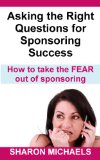 Asking the Right Questions for Sponsoring Success (Women Empowering Women Series)