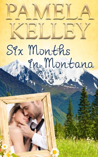 Book Cover Six Months in Montana (Montana Sweet Western Romance Series, Book 1)