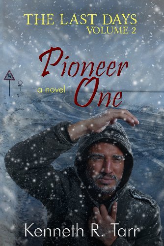 Pioneer One (The Last Days Book 2)