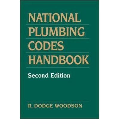 [ { NATIONAL PLUMBING CODES HANDBOOK } ] by Woodson, R Dodge (AUTHOR) Dec-01-1997 [ Paperback ]