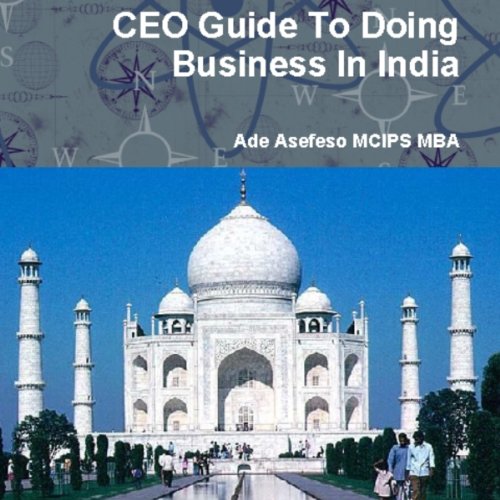 CEO Guide to Doing Business in India