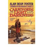 [ CARNIVORES OF LIGHT AND DARKNESS (JOURNEYS OF THE CATECHIST #01) ] By Foster, Alan Dean ( Author) 1999 [ Paperback ]