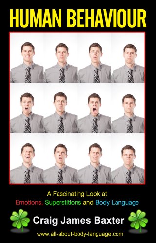 Human Behaviour:  A Fascinating Look at Emotions, Superstitions and Body Language