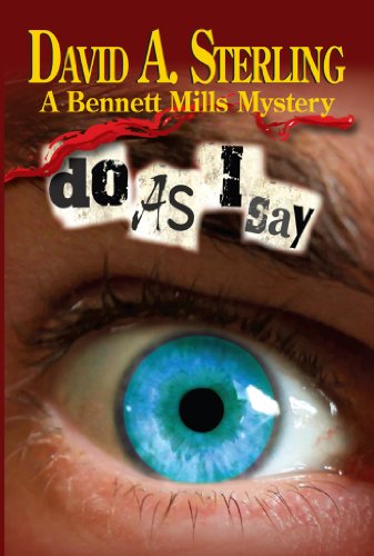 Do As I Say (The Bennett Mills Mystery Series Book 1)