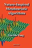 Nature-Inspired Metaheuristic Algorithms [Paperback] [2008] (Author) Xin-She Yang