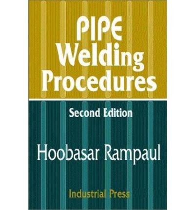 [ { PIPE WELDING PROCEDURES } ] by Rampaul, Hoobasar (AUTHOR) Dec-01-2002 [ Hardcover ]