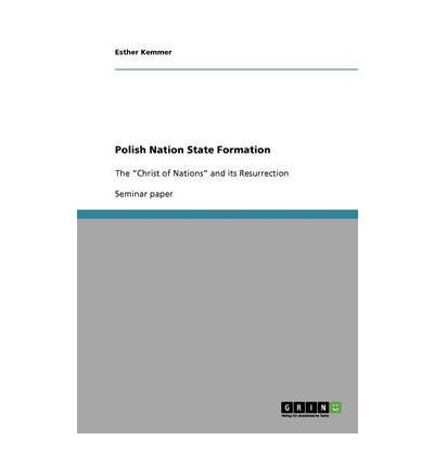[ { POLISH NATION STATE FORMATION } ] by Kemmer, Esther (AUTHOR) Aug-11-2013 [ Paperback ]