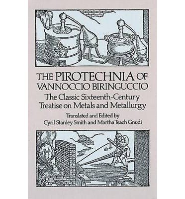 [ { THE PIROTECHNIA (DOVER EARTH SCIENCE) } ] by Biringuccio, Vannoccio (AUTHOR) Apr-17-2013 [ Paperback ]