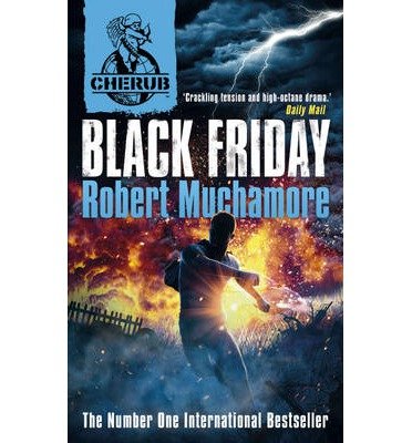 [ Black Friday (Cherub (Hardcover) #3) ] By Muchamore, Robert ( Author ) [ 2013 ) [ Hardcover ]