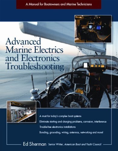 [ Advanced Marine Electrics and Electronics Troubleshooting: A Manual for Boatowners and Marine Technicians By Sherman, Ed ( Author ) Paperback 2012 ]